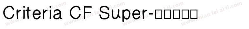 Criteria CF Super字体转换